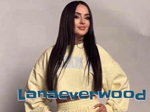 Lanaeverwood