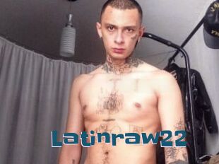 Latinraw22