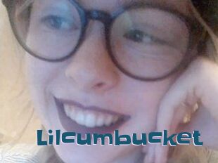 Lilcumbucket