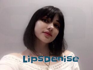 LipsDenise