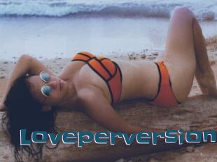 Loveperversion