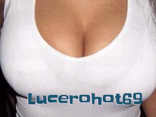 Lucerohot69