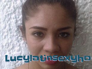 Lucylatinsexyhot