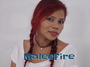 MaleeFire