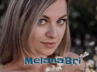 MelanaBri