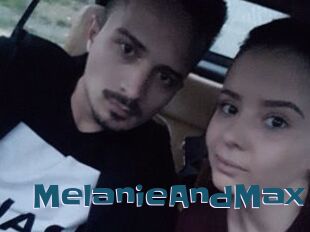 MelanieAndMax