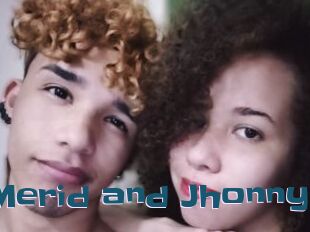 Merid_and_Jhonny