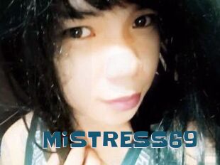 MiSTRESS69