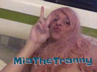 MiaTheTranny