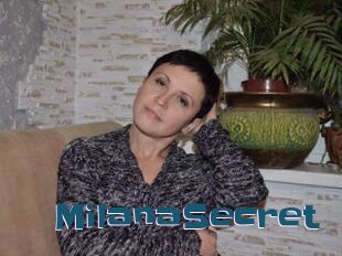 MilanaSecret