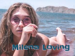 Milena_Loving