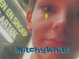 MitchyWhite