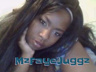 MzFayeJuggz