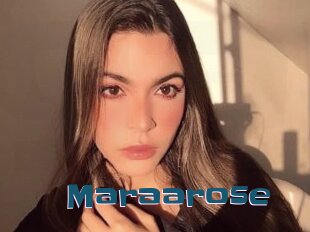 Maraarose