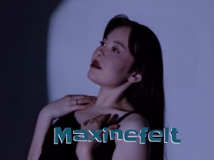 Maxinefelt