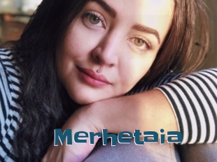 Merhetaia