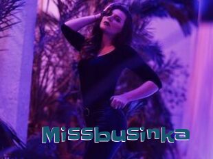 Missbusinka