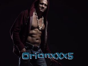 OrionxXx5