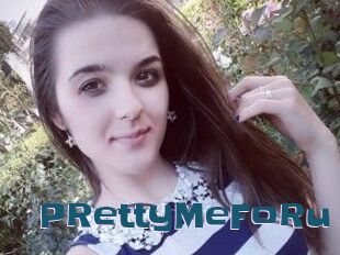 PRettyMeFoRu