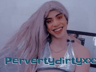 Pervertydirtyxxx