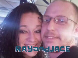 RAYandJACE