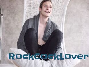 RockCockLover