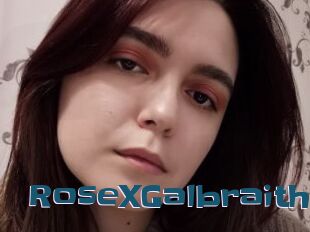 RoseXGalbraith