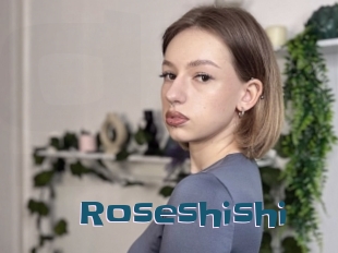 Roseshishi