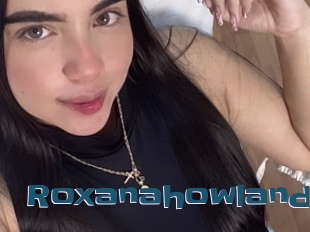 Roxanahowland