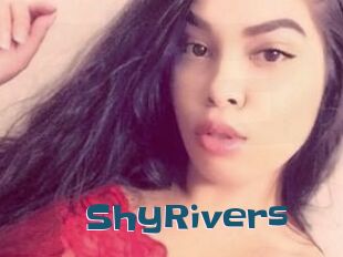 ShyRivers