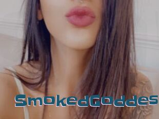 SmokedGoddes