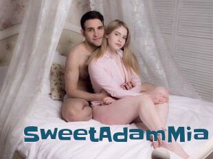 SweetAdamMia