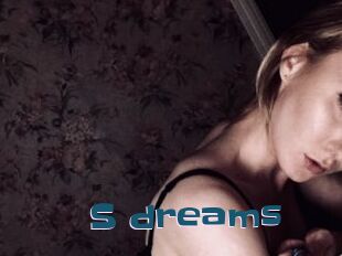 S_dreams