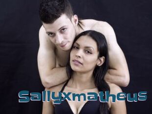 Sallyxmatheus