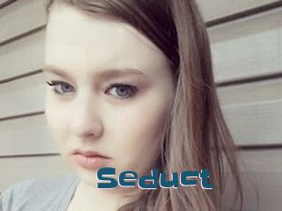 Seduct