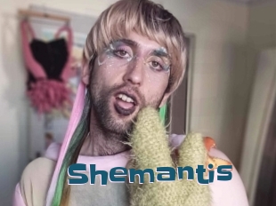 Shemantis