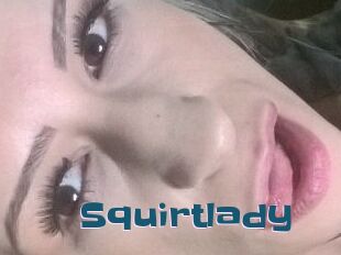 Squirtlady