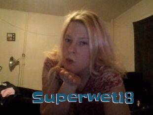 Superwet18