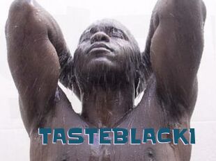 TASTEBLACK1