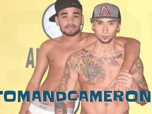 TOMANDCAMERON