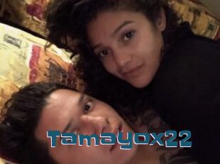 Tamayox22