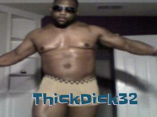 ThickDick32