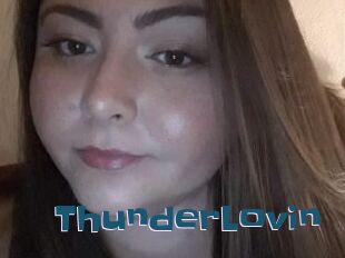 ThunderLovin