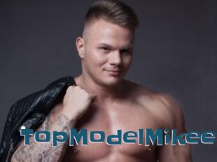 TopModelMikee