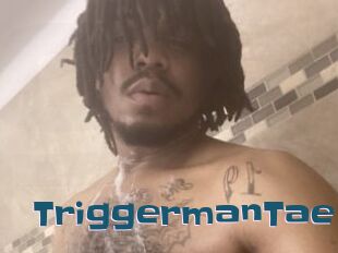 TriggermanTae