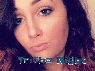 Trisha_Night