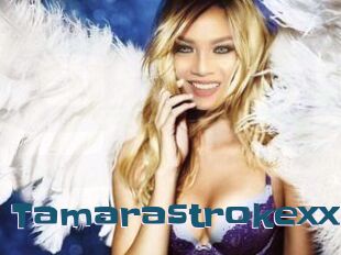 Tamarastrokexxx