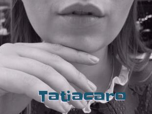 Tatiacaro