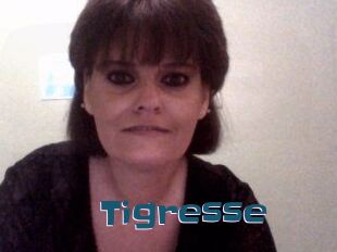 Tigresse