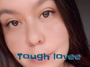 Tough_lovee